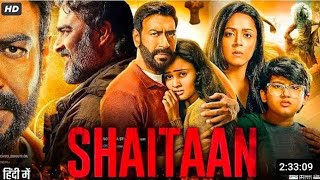 Shaitaan full movie Shaitaan full movie review Ajay Devgan jyothika janki bodiwala [upl. by Esiuqram]