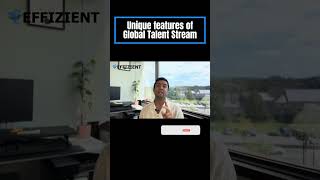 Unique features of Global Talent Stream [upl. by Eniron]