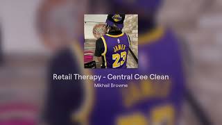 Retail Therapy  Central Cee Clean [upl. by Aloke302]