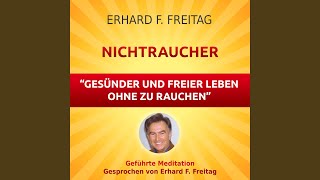 Nichtraucher  Gesünder und freier leben ohne zu rauchen Geführte Meditation [upl. by Natsirk]