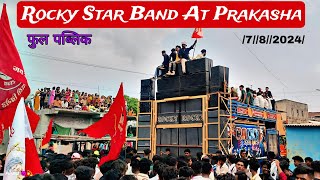 Rocky Star Band At Prakasha full public 782024😎🤑 [upl. by Ahsil]