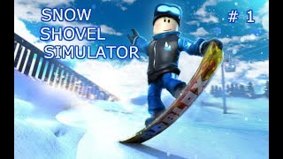 SNOW SHOVEL SIMULATOR part 1 [upl. by Saloma]