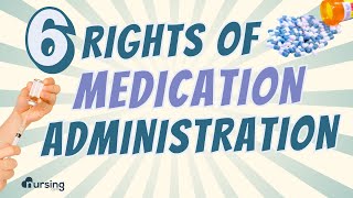 6 Rights of Medication Administration Nursing Pharmacology [upl. by Yrohcaz]