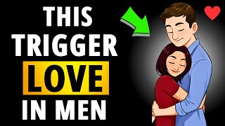 7 Emotional Triggers For Men  Men Love To Hear This Secretly  Must Watch For Every Woman [upl. by Oinesra]