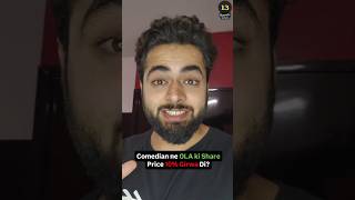 Comedian ne OLA ki Share Price 10 Girwa Di Day 71 [upl. by Adli]