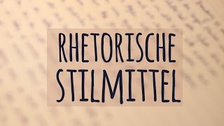 Rhetorische Stilmittel einfach erklärt  Klangwirkung  Tropus  Wortfigur  Gedankenfigur [upl. by Nylemaj990]