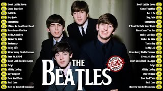 The Beatles  The Beatles Greatest Of All Time Full Album  The Beatles Most Popular Songs Mixtape [upl. by Hayashi306]