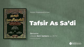 LIVE TAFSIR ASSADI QS AlLAIL 6  Ustadz Beni Sarbeni Lc [upl. by Aiki]