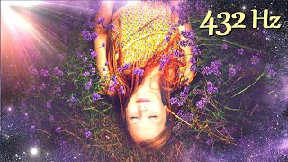 Música a 432 Hz para Vibrar Alto Armonía con el Universo Atraer Energía Positiva Música para Sanar [upl. by Anhavas934]