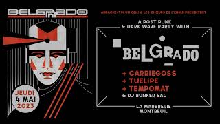 BELGRADO  full set  Montreuil  04052023 [upl. by Eruza]