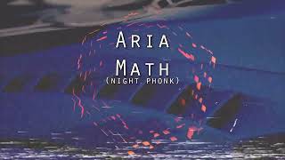 C418  Aria Math bxkq amp HARDXs RemixNight Phonk NPSLV Edit [upl. by Llerehc]