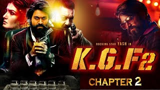 KGF Chapter 2 Full Movie in Hindi  YashSrinidhi ShettyVasishta Sanjay Dutt  HD Facts amp Review [upl. by Lledrac33]