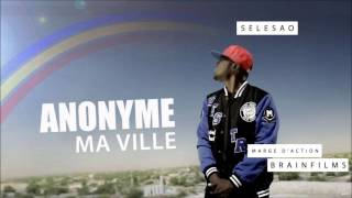 Anonyme Ma ville 2015 [upl. by Nitas663]