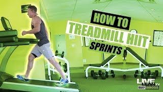 How To Do TREADMILL HIIT SPRINTS  Exercise Demonstration Video and Guide [upl. by Weisbart842]