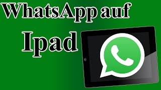 WhatsApp auf dem Ipad nutzen  WhatsApp Web Ipad [upl. by Petronella]