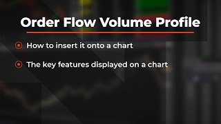 Order Flow Volume Profile [upl. by Walden]