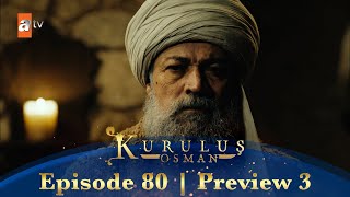 Kurulus Osman Urdu  Season 3 Episode 80 Preview 3 [upl. by Wanids]