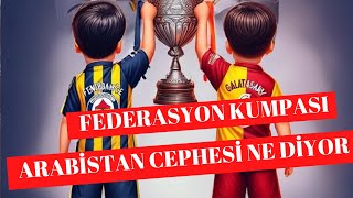 KUPA KUMPASI ARABİSTAN CEPHESİ NE DİYOR [upl. by Etsirk]