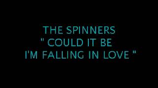 Spinners  Could It Be Im Falling In Love original [upl. by Thier]