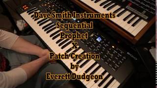 Prophet X Patch Creation by Everett Dudgeon Vol 1 Sax Machine [upl. by Novy619]