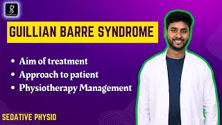 Guillian Barre Syndrome  Physiotherapy management  Treatment approach  gbsyndrome [upl. by Violette]