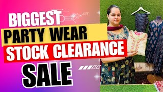 🌹SALE SALE SALE 😱 PARTY WEAR on STOCK CLEARANCE SALE 🥳 [upl. by Llyrpa]