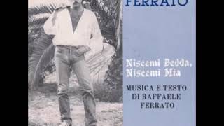 Raffaele Ferrato  Niscemi bedda Niscemi mia [upl. by Socem]