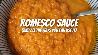 Romesco Sauce and all the ways you can use it [upl. by Harding]