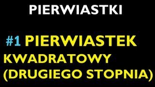 PIERWIASTEK KWADRATOWY DRUGIEGO STOPNIA 1  Dział Pierwiastki  Matematyka [upl. by Aneehsor91]