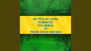 Esa Minina Vs Treme Treme Bum Bum [upl. by Lihcox]