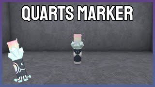 How to find the quotQuartzquot Marker ROBLOX FIND THE MARKERS [upl. by Haduhey]