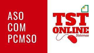 🔴 ASO COM PCMSO l Gerar Aso e enviar XML para o eSocial l TSTONLINE Sistemas [upl. by Anerec]