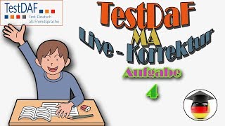 TestDaF Mündlicher Ausdruck Live Korrektur Aufgabe 4 [upl. by Eetnod]