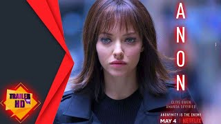 ANON  2018  OFFICIAL MOVIE TRAILER 1 US TRAILER • NETFLIX ORIGINAL [upl. by Soalokin]