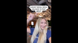 August social media holidays [upl. by Munn]