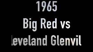 1965 Steubenville Big Red vs Cleveland Glenville Tarblooders 91765 [upl. by Harv]