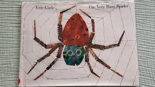 The Very Busy Spider by Eric Carle Read Aloud Storytime [upl. by Sillert905]