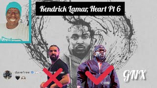 Kendrick Lamar  Heart Part 6 Reaction [upl. by Chiou31]