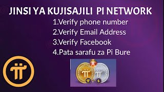 JINSI YA KUJISAJILI PI NETWORK PHONE NUMBER EMAIL FACEBOOK VERIFICATION [upl. by Sax95]