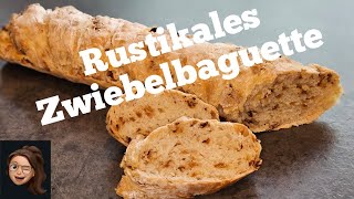 Rustikales Zwiebelbaguette schnell und einfach  sowas von lecker  Baguette Rezept  Brot  Party [upl. by Corydon721]