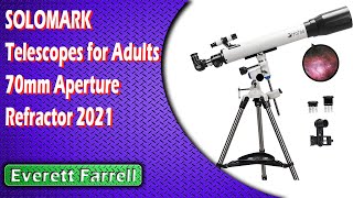 SOLOMARK Telescopes for Adults 70mm Aperture Refractor 2021 [upl. by Sulecram70]