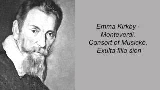 Emma Kirkby  Monteverdi Consort of Musicke Exulta filia sion [upl. by Arhna137]