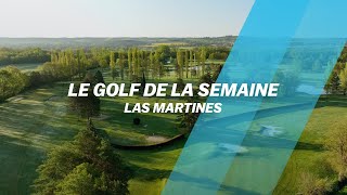 Découvrez le golf de Las Martines [upl. by Eikkin]