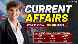 Daily Current Affairs 17 September 2024  For NDA CDS AFCAT SSB Interview [upl. by Regan]