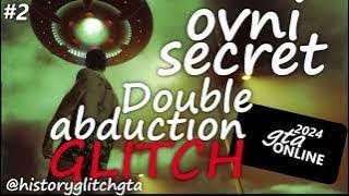 LIVE GLITCH DOUBLE ABDUCTION 2024 GTA ONLINE historyglitchgta [upl. by Ialokin]