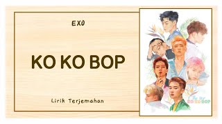 Lirik Terjemahan  EXO  KO KO BOP [upl. by Fortunna]