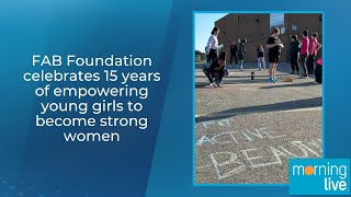 FAB Foundation celebrates 15 years of empowering young girls to become strong women [upl. by Asyle]