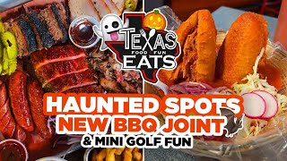 Texas Eats Haunted spots tacos new BBQ restaurant and mini golf fun in San Antonio [upl. by Harte603]