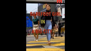 ALMOST ALWAYS BAREFOOT IN A BIG CITY  barefootlife barefootwalking barefoot [upl. by Sussna]