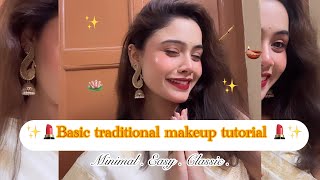 Basic Traditional Makeup Tutorial 🪔🌸✨ Minimal  Easy way to learn 🪔  explain in hindi🌸makeup 💄 [upl. by Aire]